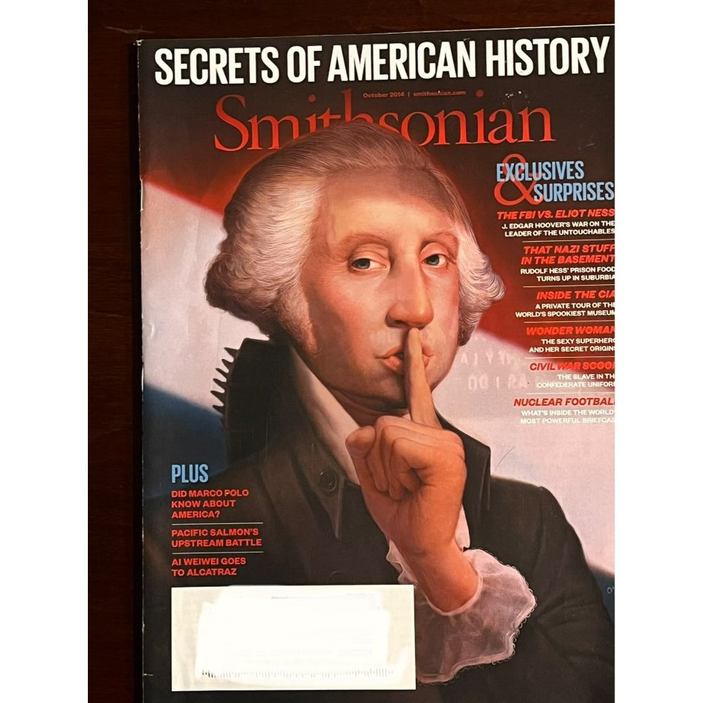 Smithsonian Magazine  Secret's of American History October 2014